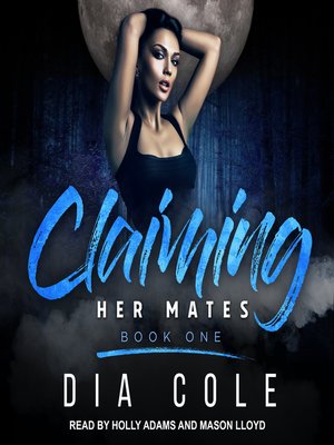 cover image of Claiming Her Mates